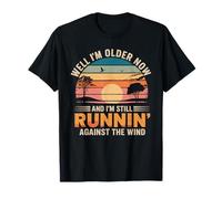Well I’m Older Now But I’m Still Running Against The Wind T-Shirt