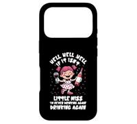 Well If It Isn't Little-Miss I'm Never Drinking Again Adult Case for iPhone 17 Pro
