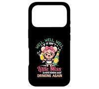 Well If It Isn't Little-Miss I'm Never Drinking Again Adult Case for iPhone 17 Pro