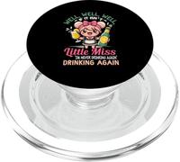 Well If It Isn't Little-Miss I'm Never Drinking Again Adult PopSockets PopGrip for MagSafe