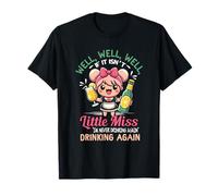 Well If It Isn't Little-Miss I'm Never Drinking Again Adult T-Shirt