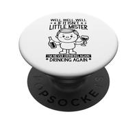 Well If It Isn't Mister I'm Never Drinking Again Funny PopSockets Adhesive PopGrip