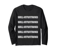 Well-intentioned Long Sleeve T-Shirt