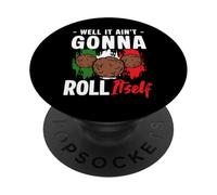 Well It Aint Gonna Roll Itself Meatball Italian Kitchen PopSockets Adhesive PopGrip