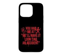 We'll Make It Look Like An Accident - Murder Shows Forensics Case for iPhone 15 Pro Max