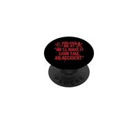 We'll Make It Look Like An Accident - Murder Shows Forensics PopSockets Adhesive PopGrip