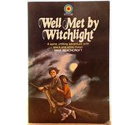 Well Met by Witchlight (Target Books)