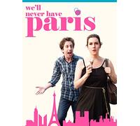 We'll Never Have Paris