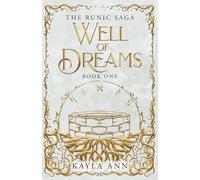 Well of Dreams: 1 (The Runic Saga)