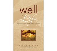 Well of Life: Kabbalistic Wisdom from a Depth of Knowledge