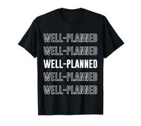 Well-Planned T-Shirt