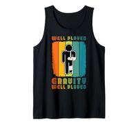 Well Played Gravity - Broken Hand Recovery Funny Vintage Tank Top