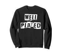 Well Played Sweatshirt