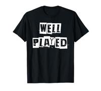 Well Played T-Shirt