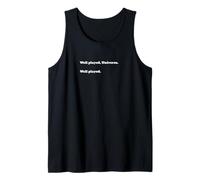 Well Played Universe Well Played Funny Sarcastic Tank Top