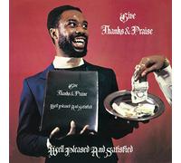 Well Pleased & Satisfied - Give Thanks And Praise [VINYL]