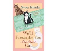 We'll Prescribe You Another Cat (Center Point Premier Fiction (Large Print))