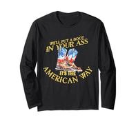 We'll Put A Boot In Your Ass Western Cowgirl 4th Of July Long Sleeve T-Shirt