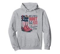 We'll Put A Boot In Your Ass Western Cowgirl 4th Of July Pullover Hoodie