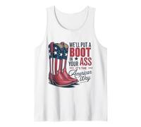 We'll Put A Boot In Your Ass Western Cowgirl 4th Of July Tank Top