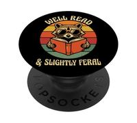 Well Read & Slightly Feral Bookworm Romance Reader Women PopSockets Adhesive PopGrip