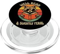Well Read & Slightly Feral Bookworm Romance Reader Women PopSockets PopGrip for MagSafe