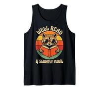 Well Read & Slightly Feral Bookworm Romance Reader Women Tank Top