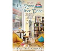 Well Read, Then Dead: 1 (Read Em and Eat Mystery)
