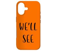 We'll see Funny Idea White Lie Party Case for iPhone 17