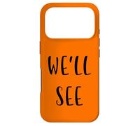 We'll see Funny Idea White Lie Party Case for iPhone 17 Pro