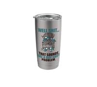 Well Shit, Sounds Like A Day Shift Problem Funny Nurse Meme Stainless Steel Insulated Tumbler