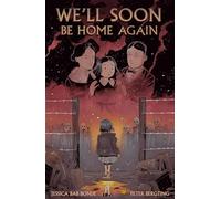 We'll Soon Be Home Again