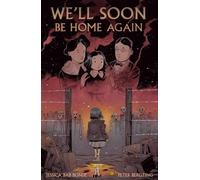 We'll Soon Be Home Again