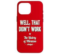 Well That Didn’t Work History of Marxism Abridged Case for iPhone 16 Pro Max