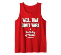 Well That Didn’t Work History of Marxism Abridged Tank Top