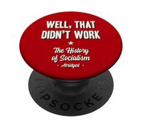 Well That Didn’t Work History of Socialism Abridged PopSockets Adhesive PopGrip