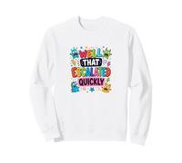 Well That Escalated Quickly Funny Kids Quote Cute Chaotic Sweatshirt