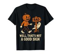 Well That’s Not a Good Sign Pumpkin Head Cute T-Shirt