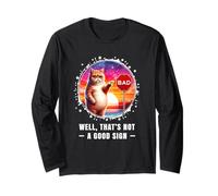 Well Thats Not a Good Sign Funny Shirts Cringe T Shirts Meme Long Sleeve T-Shirt