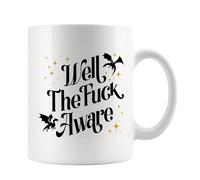 Well The F*ck Aware Mug - Fourth Wing - Bookish Gift for Readers - Literary Mug - Gift for Bookworms - Teacher Gift - Romance Book Present - Secret Santa