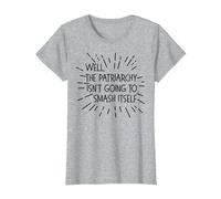 Well, The Patriarchy Isn't Going to Smash Itself Funny Meme T-Shirt, Women, Heather Grey, 3X-Large
