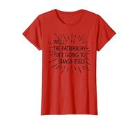 Well, The Patriarchy Isn't Going to Smash Itself Funny Meme T-Shirt, Women, Red, X-Large