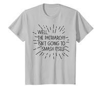 Well, The Patriarchy Isn't Going to Smash Itself Funny Meme T-Shirt, Youth, Silver Grey, Large