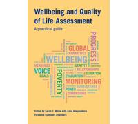 Wellbeing and Quality of Life Assessment : A practical guide