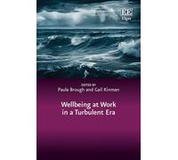 Wellbeing at Work in a Turbulent Era (In a Turbulent Era series)