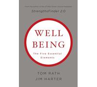 Wellbeing: The Five Essential Elements