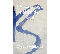 Wellengänge neben der Spur