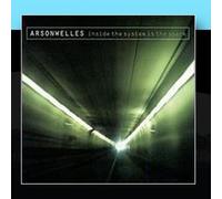 Welles, Arson - Inside the System Is the Spark
