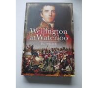 Wellington at Waterloo