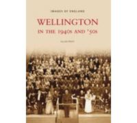 Wellington in the 1940s and 50s